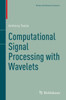 Computational Signal Processing with Wavelets