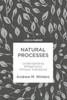 Natural Processes: Understanding Metaphysics Without Substance