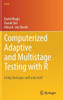 Computerized Adaptive and Multistage Testing with R: Using Packages Catr and Mstr