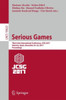 Serious Games: Third Joint International Conference, Jcsg 2017, Valencia, Spain, November 23-24, 2017, Proceedings