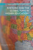 Rhetoric and the Global Turn in Higher Education