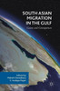 South Asian Migration in the Gulf: Causes and Consequences