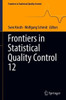 Frontiers in Statistical Quality Control 12