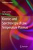 Kinetics and Spectroscopy of Low Temperature Plasmas