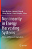 Nonlinearity in Energy Harvesting Systems: Micro- And Nanoscale Applications