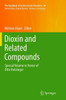 Dioxin and Related Compounds: Special Volume in Honor of Otto Hutzinger