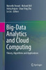 Big-Data Analytics and Cloud Computing: Theory, Algorithms and Applications