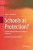 Schools as Protection?: Reinventing Education in Contexts of Adversity