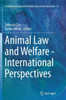 Animal Law and Welfare - International Perspectives