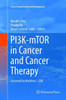 Pi3k-Mtor in Cancer and Cancer Therapy