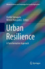 Urban Resilience: A Transformative Approach