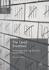 The Lived Sentence: Rethinking Sentencing, Risk and Rehabilitation