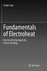 Fundamentals of Electroheat: Electrical Technologies for Process Heating