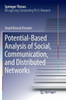 Potential-Based Analysis of Social, Communication, and Distributed Networks