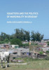 Squatters and the Politics of Marginality in Uruguay