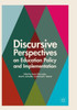 Discursive Perspectives on Education Policy and Implementation