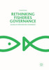 Rethinking Fisheries Governance: The Role of States and Meta-Governance