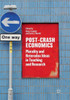 Post-Crash Economics: Plurality and Heterodox Ideas in Teaching and Research