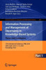 Information Processing and Management of Uncertainty in Knowledge-Based Systems. Theory and Foundations: 17th International Conference, Ipmu 2018, CÃ¡d