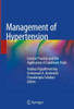 Management of Hypertension: Current Practice and the Application of Landmark Trials