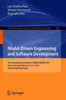 Model-Driven Engineering and Software Development: 5th International Conference, Modelsward 2017, Porto, Portugal, February 19-21, 2017, Revised Selec