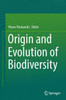 Origin and Evolution of Biodiversity