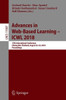 Advances in Web-Based Learning - Icwl 2018: 17th International Conference, Chiang Mai, Thailand, August 22-24, 2018, Proceedings