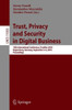 Trust, Privacy and Security in Digital Business: 15th International Conference, Trustbus 2018, Regensburg, Germany, September 5-6, 2018, Proceedings