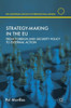 Strategy-Making in the EU: From Foreign and Security Policy to External Action