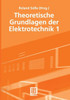 Theoretische Grundlagen Der Elektrotechnik 1