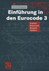 EinfÃ¼hrung in Den Eurocode 3: Konzept -- Bemessung -- Beispiele -- Tabellen