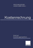 Kostenrechnung: Stand Und Entwicklungsperspektiven