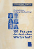 101 Frauen Der Deutschen Wirtschaft