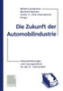 Die Zukunft Der Automobilindustrie: Herausforderungen Und LÃ¶sungsansÃ¤tze FÃ¼r Das 21. Jahrhundert