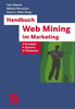 Handbuch Web Mining Im Marketing: Konzepte, Systeme, Fallstudien