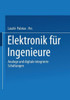 Elektronik FÃ¼r Ingenieure: Analoge Und Digitale Integrierte Schaltungen