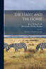 The Habit and the Horse: a Treatise on Female Equitation.