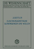 Elektromagnetische Schwingungen Und Wellen