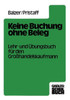 Keine Buchung Ohne Beleg: Lehr- Und Ãœbungsbuch FÃ¼r Den GroÃŸhandelskaufmann