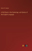 A Drill Book in the Etymology and Syntax of the English Language