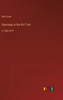 Openings in the Old Trail: in large print