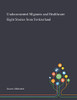 Undocumented Migrants and Healthcare: Eight Stories From Switzerland - Paperback
