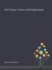 Karl Popper, Science and Enightenment - Hardcover