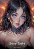 Sexy Date. 3: Collection of Adult and Erotic Manga Stories with Nude Pictures