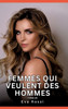 Femmes qui veulent des Hommes. Tome 20: Histoires Érotiques Interdites de Sexe Tabou pour Adultes