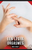 Een les in orgasmes: Verhalen over expliciete seks voor volwassenen