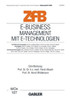 E-Business Management Mit E-Technologien: Management Mit E-Technologien