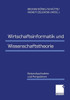 Wirtschaftsinformatik Und Wissenschaftstheorie: Bestandsaufnahme Und Perspektiven