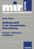 Multikulturalität in Der Internationalen Unternehmung: Konzepte -- Reflexionen -- Implikationen