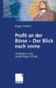 Profit an Der BÃ¶rse -- Der Blick Nach Vorne: Strategien Zum Langfristigen Erfolg